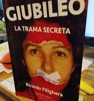 El 10 de abril se presenta en Lujan el libro “Giubileo la trama secreta” de Ricardo Filighera y Miscelánea de José Miguel Viotto